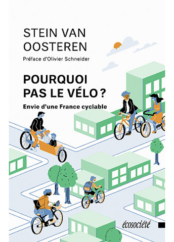 Pourquoi pas le vélo ? - Stein Van Oosteren