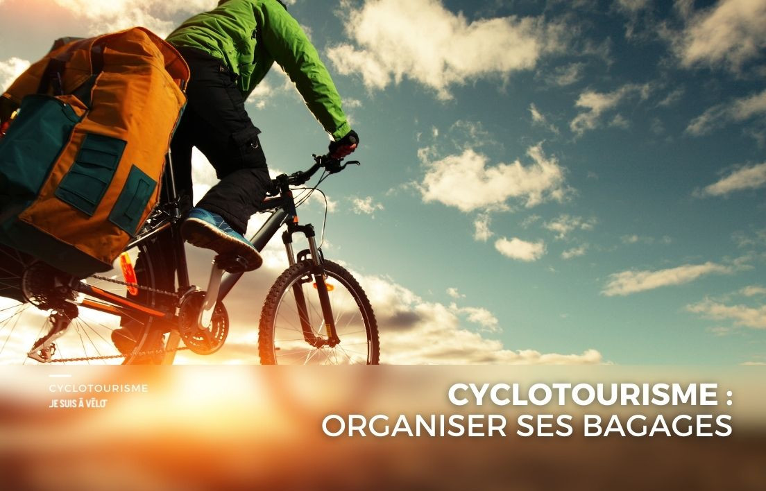 Cyclotourisme : comment organiser ses bagages sur le vélo ?